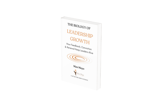 The Biology of Leadership Growth By Max Moyo